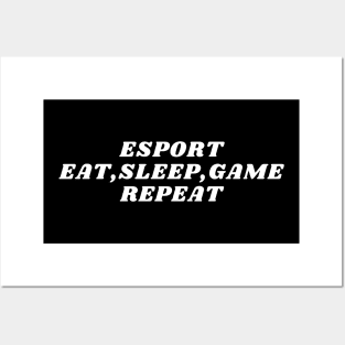 Esport Eat Sleep Game Repeat Posters and Art